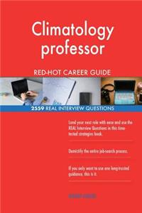 Climatology professor RED-HOT Career Guide; 2559 REAL Interview Questions