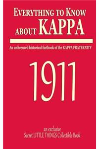 Everything to know about KAPPA: An unlicensed historical factbook of the KAPPA FRATERNITY