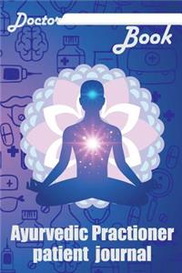 Doctor Book - Ayurvedic Practioner Patient Journal