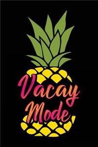 Vacay Mode