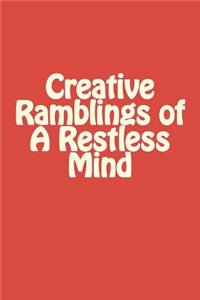 Lined Notebook - The Creative Ramblings of a Restless Mind