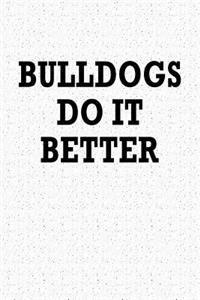 Bulldogs Do It Better