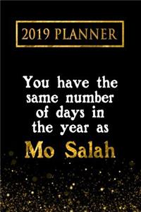 2019 Planner: You Have the Same Number of Days in the Year as Mo Salah: Mo Salah 2019 Planner