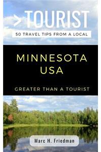 Greater Than a Tourist- Minnesota USA