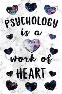Psychology is a Work of Heart