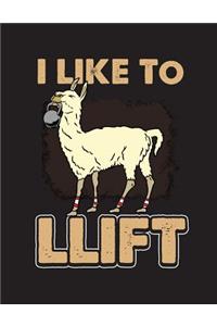 I Like To Llift