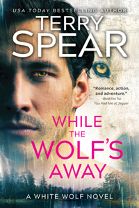 While the Wolf's Away