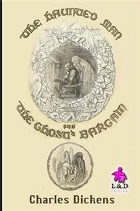 The Haunted Man and the Ghost's Bargain