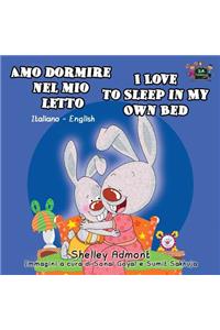 Amo dormire nel mio letto I Love to Sleep in My Own Bed