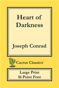 Heart of Darkness (Cactus Classics Large Print)