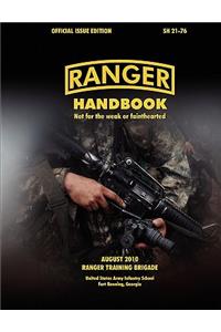 Ranger Handbook (Large Format Edition): The Official U.S. Army Ranger Handbook Sh21-76, Revised August 2010