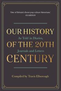 Our History of the 20th Century