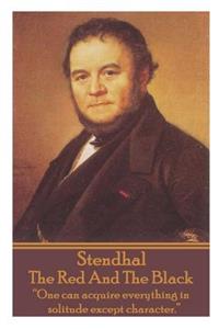 Stendhal - The Red And The Black