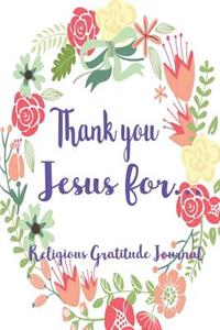 Thank You Jesus for