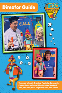 Vacation Bible School (Vbs) Hero Hotline Director Guide
