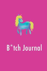 B*tch Journal