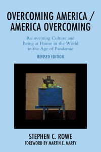 Overcoming America / America Overcoming