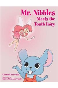 Mr. Nibbles Meets the Tooth Fairy