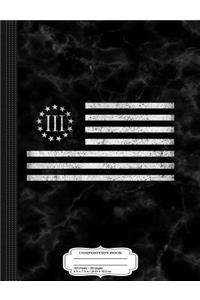 3% III Percenters Oath Keepers Flag Composition Notebook