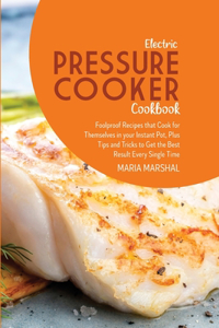 Electric Pressure Cooker Cookbook