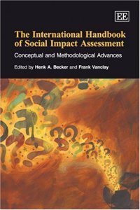 The International Handbook of Social Impact Assessment