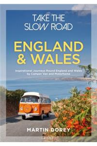 Take the Slow Road: England and Wales