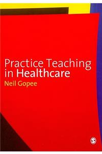 Practice Teaching in Healthcare