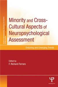 Minority and Cross-Cultural Aspects of Neuropsychological Assessment