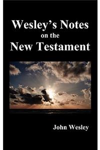 John Wesley's Notes on the Whole Bible