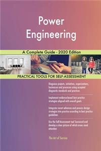 Power Engineering A Complete Guide - 2020 Edition