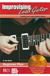 Improvising Lead Guitar: Beginner Plus