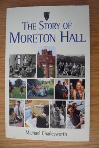 The Story of Moreton Hall