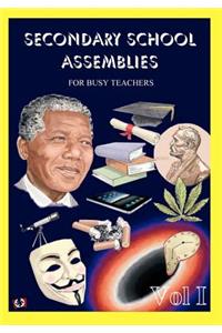 SECONDARY SCHOOL ASSEMBLIES for Busy Teachers