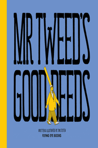 Mr Tweed's Good Deeds