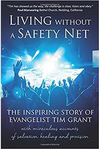 Living Without a Safety Net
