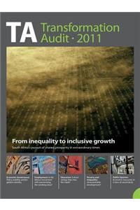 Transformation Audit 2011. From Inequality to Inclusive Growth