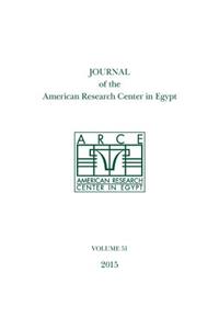 Journal of the American Research Center in Egypt, Volume 51 (2015)