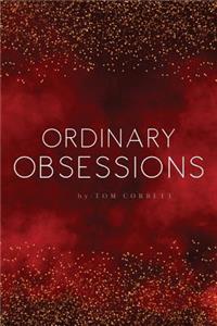 ordinary obsessions