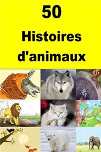 50 Histoires d'animaux