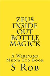 Zeus Inside Out Bottle Magick