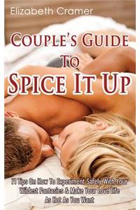 Couple's Guide To Spice It Up