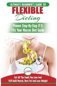 IIFYM & Flexible Dieting