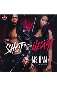 Shot Through the Heart
