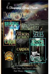 Unorthodox Ministries Series