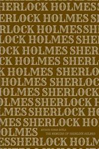 Memoirs of Sherlock Holmes