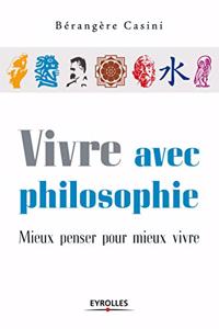 Vivre avec philosophie