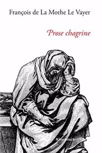 Prose Chagrine