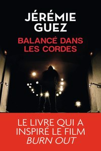 Balance dans les cordes (Prix SNCF du Polar 2013)