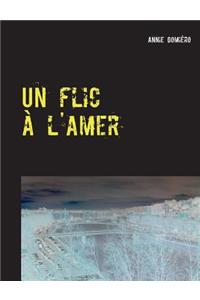 Un flic à l'amer