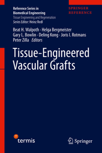 Tissue-Engineered Vascular Grafts